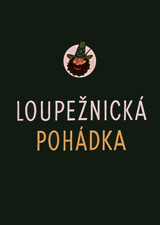 Loupežnická pohádka Loupežnická pohádka