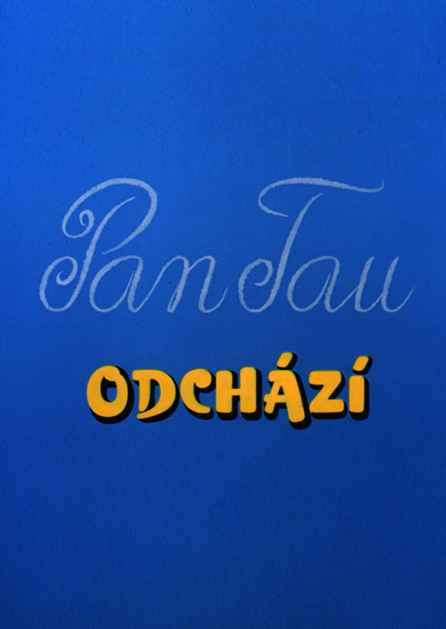 Pan Tau odchází Pan Tau odchází