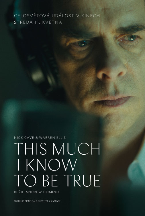 Nick Cave: THIS MUCH I KNOW TO BE TRUE
