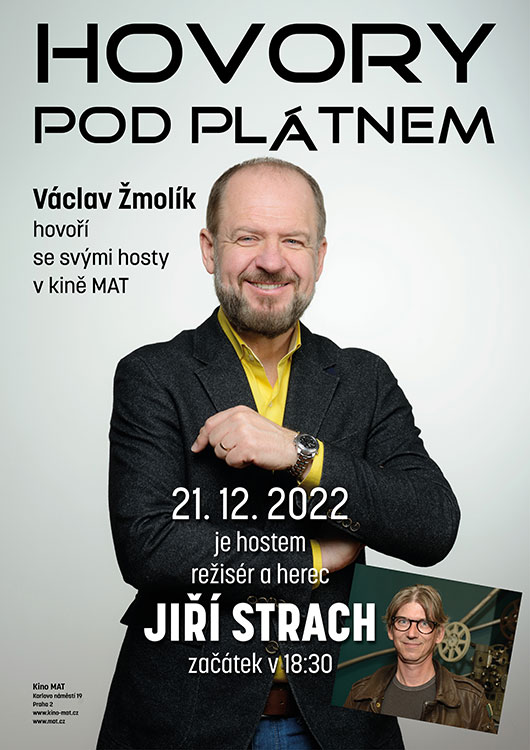 Hovory pod plátnem - Václav Žmolík hovoří s Jiřím Strachem Hovory pod plátnem - Václav Žmolík hovoří s Jiřím Strachem