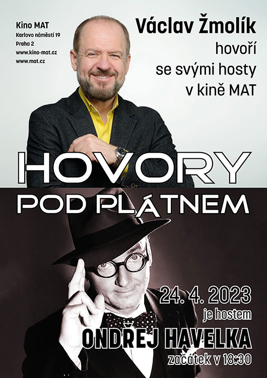Hovory pod plátnem - Václav Žmolík hovoří s Ondřejem Havelkou Hovory pod plátnem - Václav Žmolík hovoří s Ondřejem Havelkou