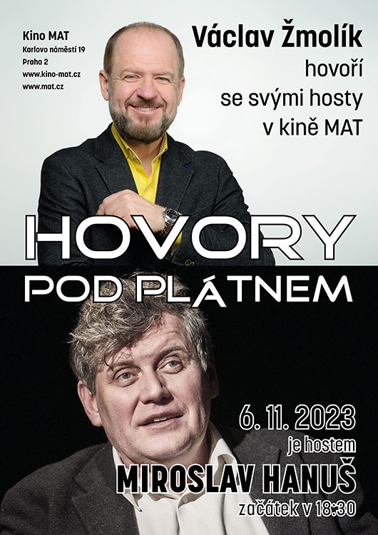 Hovory pod plátnem - Václav Žmolík hovoří s Miroslavem Hanušem Hovory pod plátnem - Václav Žmolík hovoří s Miroslavem Hanušem