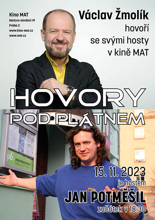 Hovory pod plátnem - Václav Žmolík hovoří s Janem Potměšilem Hovory pod plátnem - Václav Žmolík hovoří s Janem Potměšilem