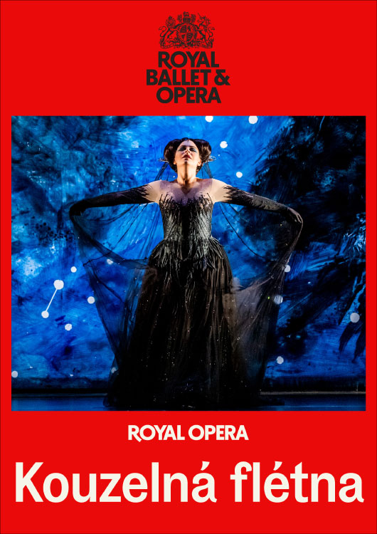 Královská opera: KOUZELNÁ FLÉTNA | Wolfgang Amadeus Mozart (2025/26) Královská opera: KOUZELNÁ FLÉTNA | Wolfgang Amadeus Mozart (2025/26)
