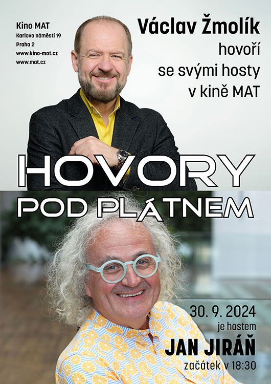 Hovory pod plátnem - Václav Žmolík hovoří s Janem Jiráněm Hovory pod plátnem - Václav Žmolík hovoří s Janem Jiráněm