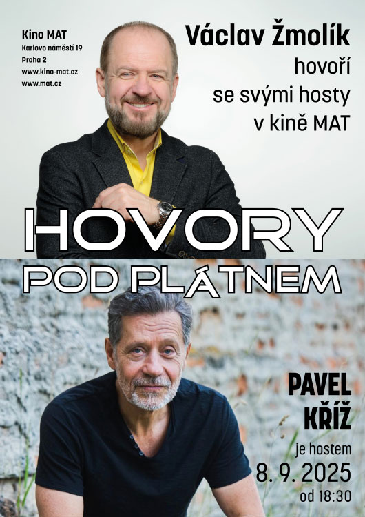 Hovory pod plátnem - Václav Žmolík hovoří s Pavlem Křížem Hovory pod plátnem - Václav Žmolík hovoří s Pavlem Křížem