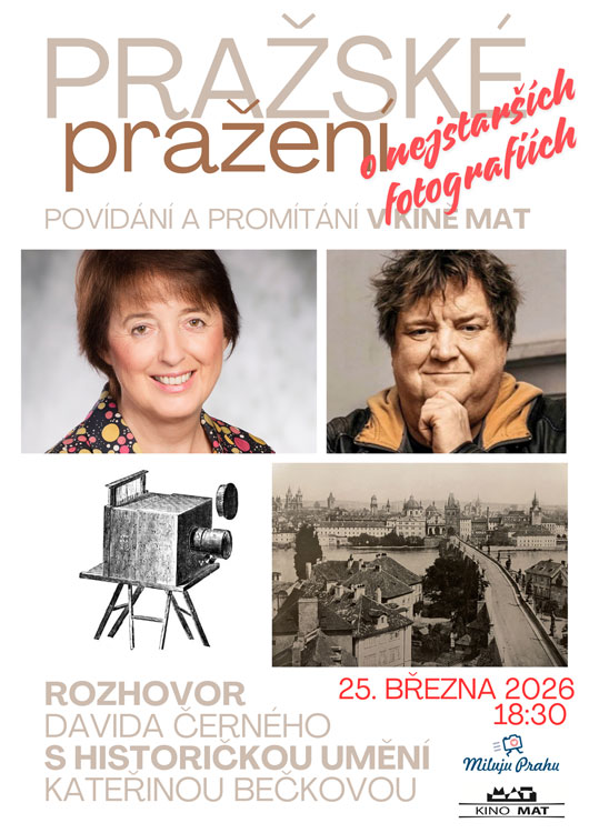Pražské pražení: O nejstarších fotografiích Prahy Pražské pražení: O nejstarších fotografiích Prahy
